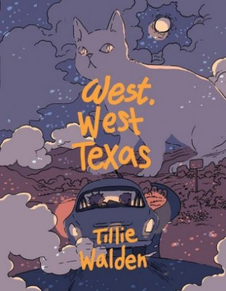 Kniha West, West Texas Tillie Walden