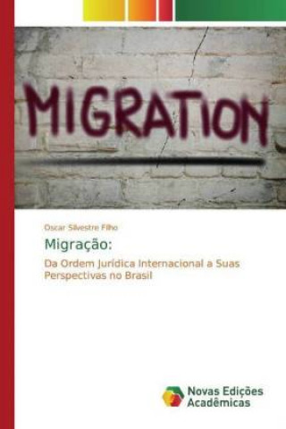 Knjiga Migraç?o: Oscar Silvestre Filho
