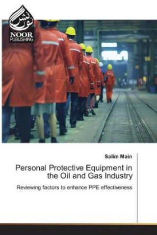 Carte Personal Protective Equipment in the Oil and Gas Industry Salim Main