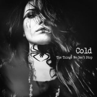 Аудио The Things We Can't Stop Cold