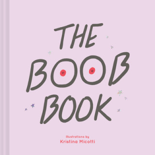 Könyv Boob Book Kristina Micotti