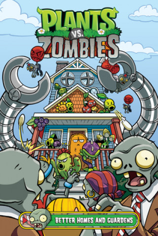 Carte Plants Vs. Zombies Volume 15: Better Homes And Guardens Paul Tobin