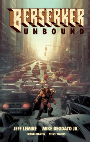 Книга Berserker Unbound Volume 1 Jeff Lemire