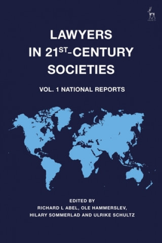 Kniha Lawyers in 21st-Century Societies Richard L. Abel
