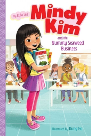 Kniha Mindy Kim and the Yummy Seaweed Business Lyla Lee