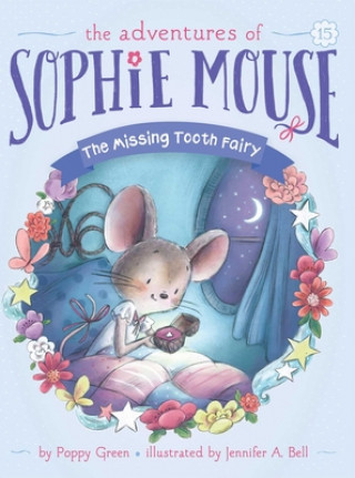 Buch The Missing Tooth Fairy: Volume 15 Poppy Green