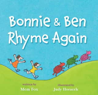 Kniha Bonnie & Ben Rhyme Again Mem Fox