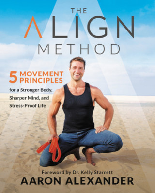 Könyv The Align Method Aaron Alexander