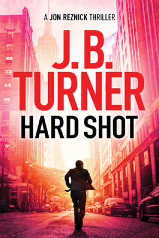 Buch Hard Shot J. B. Turner