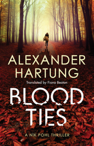 Książka Blood Ties Alexander Hartung