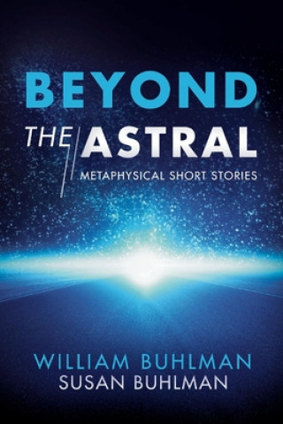 Book Beyond the Astral William Buhlman