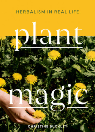 Книга Plant Magic Christine Buckley