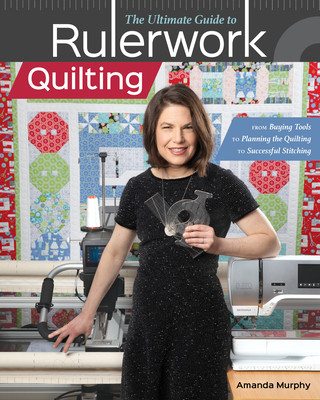 Book Ultimate Guide to RulerworkQuilting Amanda Murphy