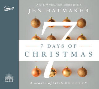 Digital 7 Days of Christmas: The Season of Generosity Jen Hatmaker