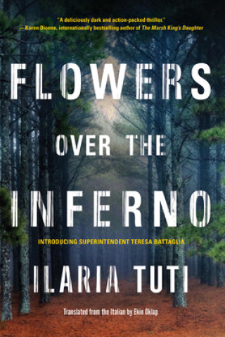 Kniha Flowers over the Inferno Ilaria Tuti