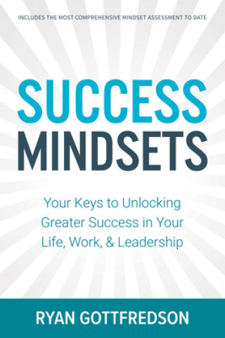 Kniha Success Mindsets Ryan Gottfredson