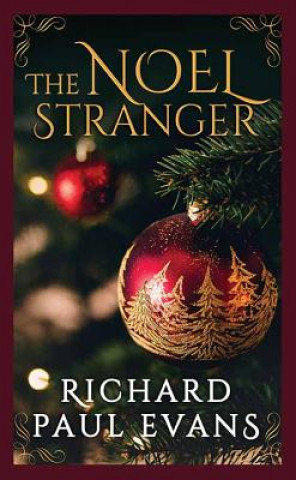 Kniha The Noel Stranger Richard Paul Evans