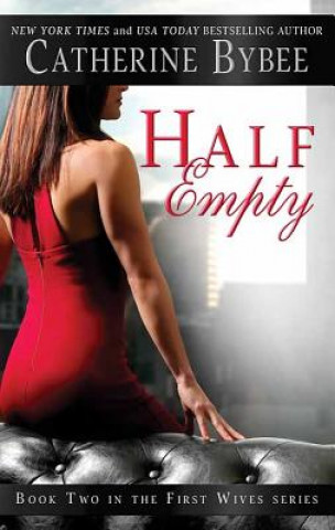 Book Half Empty: First Wives Catherine Bybee