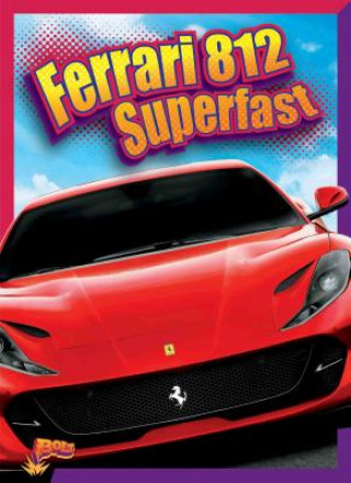 Kniha Ferrari 812 Superfast Julia Garstecki