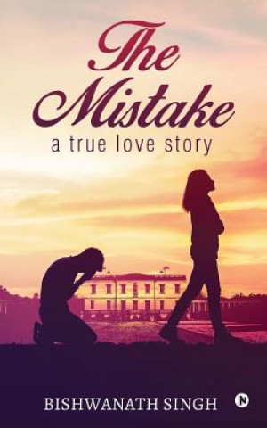 Carte The Mistake Bishwanath Singh