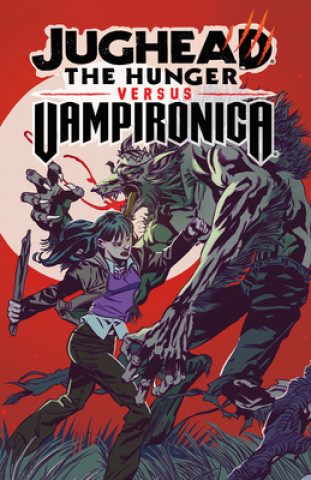 Книга Jughead: The Hunger Vs. Vampironica Frank Tieri