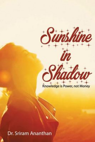 Βιβλίο Sunshine in Shadow Sriram Ananthan Dr