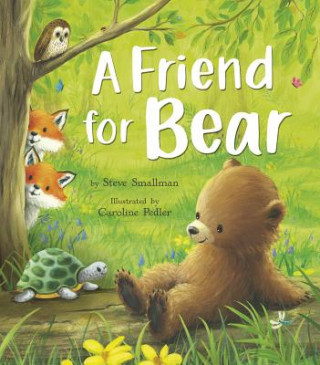 Kniha Friend for Bear Steve Smallman