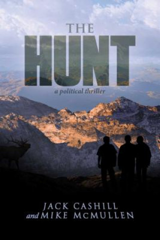 Knjiga The Hunt Jack Cashill