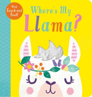 Knjiga Where's My Llama? Becky Davies