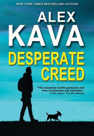 Kniha Desperate Creed Alex Kava