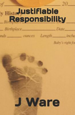 Book Justifiable Responsibility J. Ware