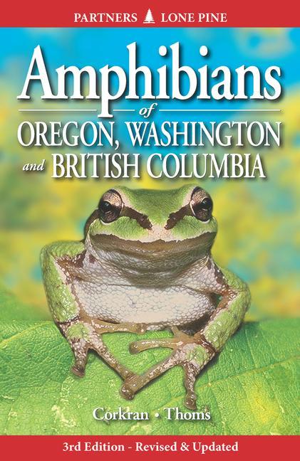 Carte Amphibians of Oregon, Washington and British Columbia Charlotte Corkran
