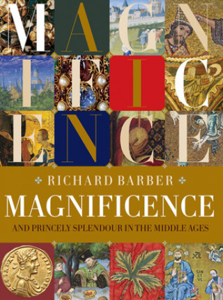 Kniha Magnificence Richard Barber
