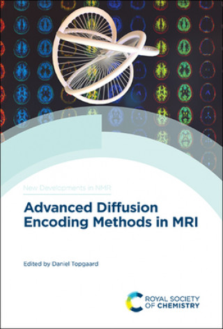 Βιβλίο Advanced Diffusion Encoding Methods in MRI Daniel Topgaard