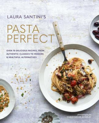 Kniha Pasta Perfect Laura Santtini