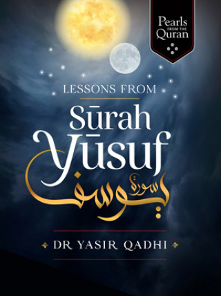Könyv Lessons from Surah Yusuf 