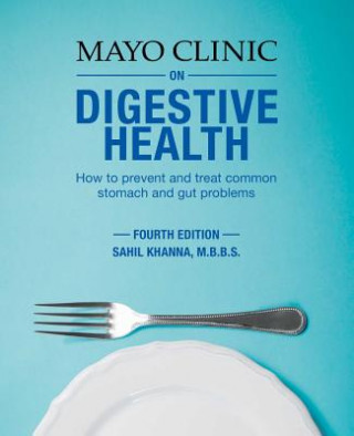 Livre Mayo Clinic On Digestive Health Sahil Khanna