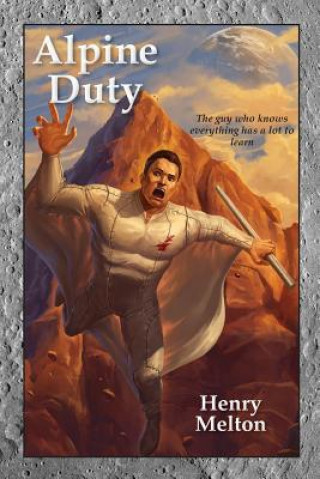 Buch Alpine Duty Henry Melton