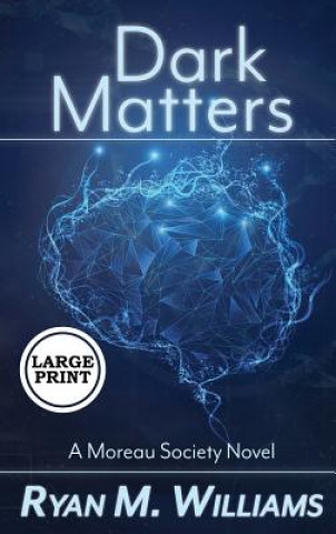 Buch Dark Matters Ryan M. Williams