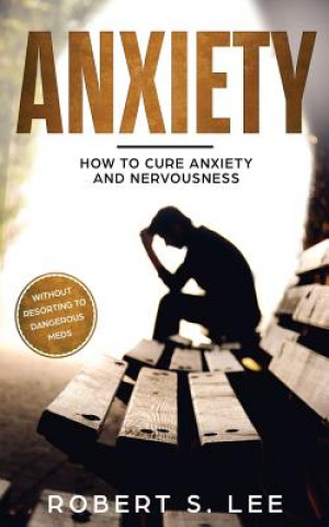 Buch Anxiety Robert S. Lee