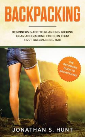 Carte Backpacking Jonathan S. Hunt