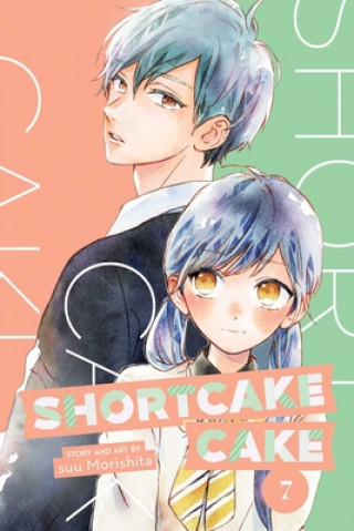 Kniha Shortcake Cake, Vol. 7 Suu Morishita