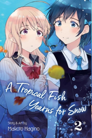 Книга Tropical Fish Yearns for Snow, Vol. 2 Makoto Hagino