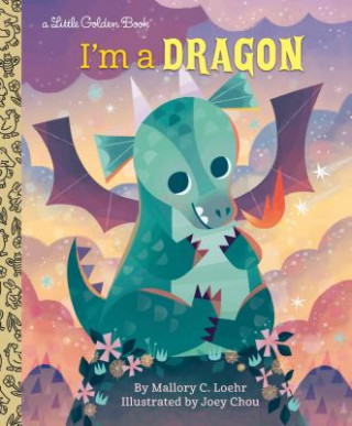 Kniha I'm a Dragon Mallory Loehr