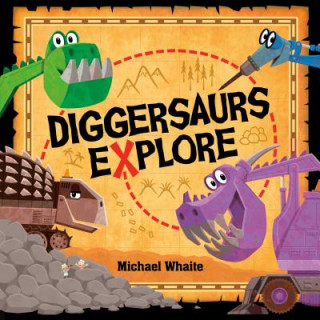 Buch Diggersaurs Explore Michael Whaite