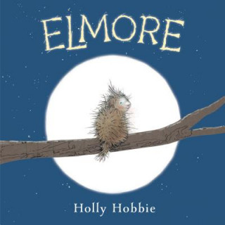 Kniha Elmore Holly Hobbie