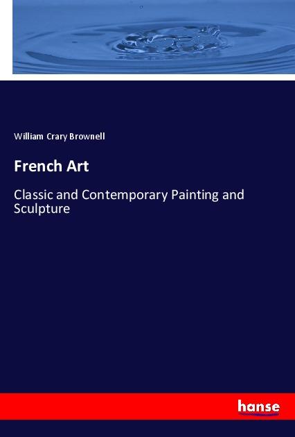 Buch French Art William Crary Brownell