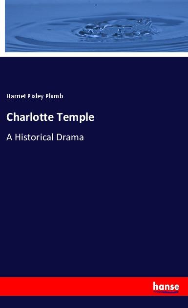 Kniha Charlotte Temple Harriet Pixley Plumb