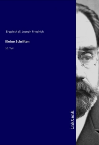 Kniha Kleine Schriften Joseph Friedrich Engelschall