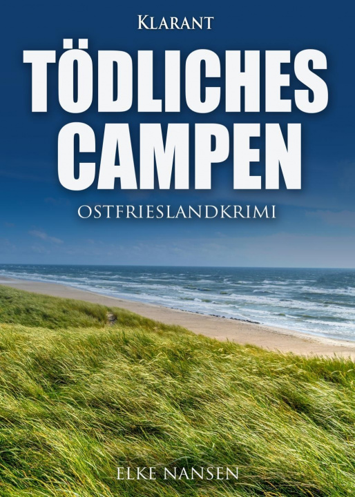 Kniha Tödliches Campen. Ostfrieslandkrimi Elke Nansen